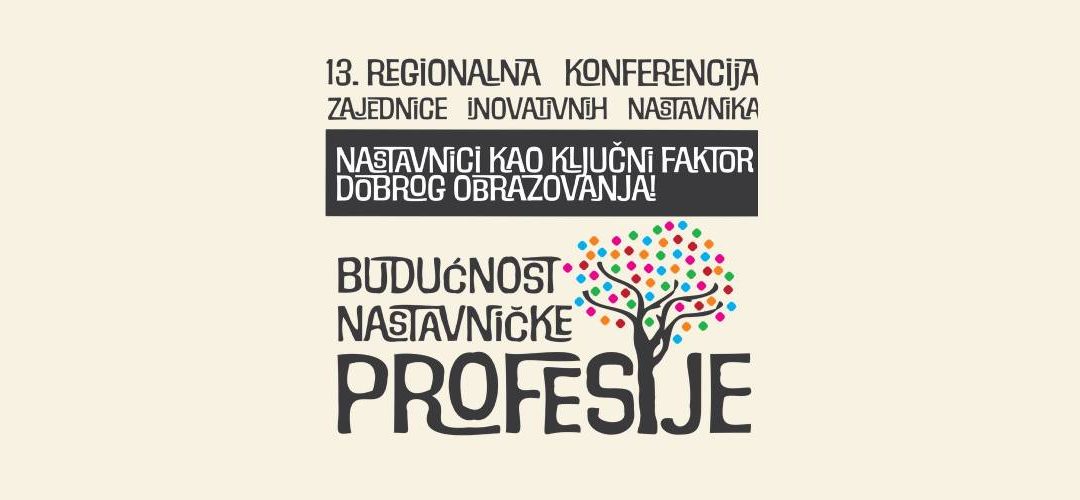 ОШ „Ј. Ј. Змај” – уважени учесник из Србије на 13. Регионалној конференцији Заједнице иновативних наставника